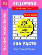 Fillomino Puzzle Series: 200 Brain Teasers Puzzle Book Collection