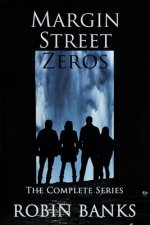 Margin Street Zeros - the complete series: Ye Gods And Little Wishes; God Riddance; Godlings; Demiurges.