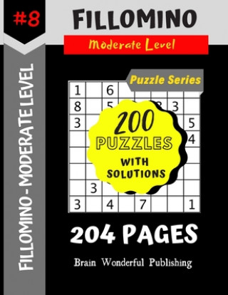 Fillomino Puzzle Series: 200 Brain Teasers Puzzle Book Collection