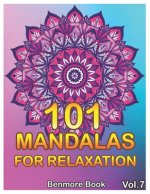101 Mandalas For Relaxation: Big Mandala Coloring Book for Adults 101 Images Stress Management Coloring Book For Relaxation, Meditation, Happiness