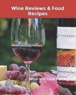 Wine Reviews & Food Recipes: Wine and Food Pairing