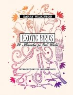 Exotic Birds: 24 Flourishes for Solo Violin