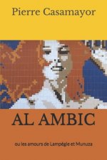 Al Ambic: ou les amours de Lampégie et Munuza