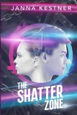 The Shatter Zone