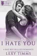 I Hate You: Bully Academy Dark Romance