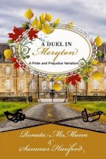 A Duel in Meryton: A Pride and Prejudice Variation