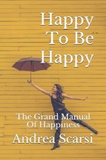 Happy To Be Happy