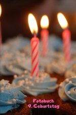 Fotobuch: 9. Geburtstag: Zum Einkleben von geschossenen Fotos Ihres Babys bzw. Kindes bei der Geburtstagsfeier