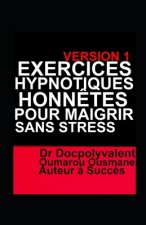 Exercices Hypnotiques Honn?tes Pour Maigrir Sans Stress