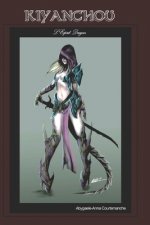 Kiyanchou: l'Esprit Dragon