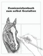 Comiczeichenbuch zum selbst Gestalten: A4 Comic selber zeichnen - Für 5 Kapitel mit jeweils 20 Seiten, Inhaltsverzeichnis und Charakterbogen