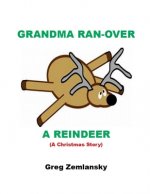 Grandma Ran-Over A Reindeer