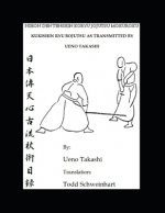 Kukishin Ryu Bojutsu as Transmitted by Ueno Takashi: Nihonden Tenshin Koryu Jojutsu