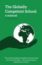The Globally Competent School: a manual