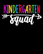 Kindergarten Squad: : Happy First Day of School For Teacher or Kids Back To School