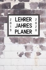 Lehrer Jahres Planer 2019 2020: A5 Lehrerplaner PUNKTIERT Geschenkidee für Lehrer - Abschiedsgeschenk Grundschule - Klassengeschenk - Dankeschön - Ges