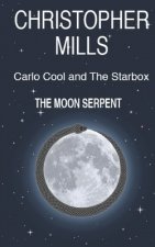 Carlo Cool and The Starbox: The Moon Serpent