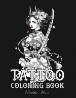 Tattoo Coloring Book: An Adult Coloring Book with Awesome, Sexy, and Relaxing Tattoo Designs for Men and Women