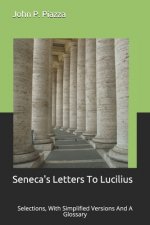 Seneca's Letters To Lucilius