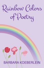 Rainbow Colors of Poetry