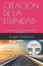 Las Ense?anzas de Grigori Grabovoi Sobre Dios: Creación de la Eternidad