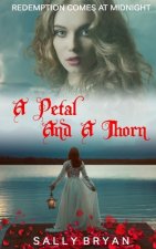 Petal And A Thorn