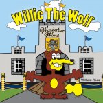 Willie The Wolf Goes To Wunderbar World