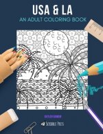 USA & La: AN ADULT COLORING BOOK: USA & LA - 2 Coloring Books In 1