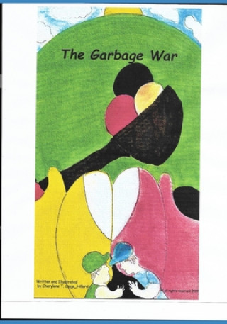 The Garbage War