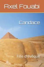 Candace: Fille d'év?que