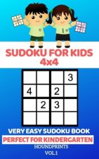 Sudoku For Kids 4x4: Very Easy Sudoku Book (Perfect for Kindergarten) Vol.1
