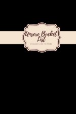 Unsere Bucket List Unsere Bucket Liste für Paare: das perfekte Paar Buch für jeden Gelegenheit Hochzeit Geburtstag Valentinstag Weihnachten I perfekte