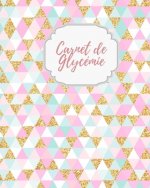 Carnet de Gylcemie: carnet diabetique I carnet pour diabetique I carnet de suivi diabete