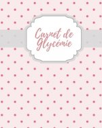Carnet de Gylcemie: carnet diabetique I carnet pour diabetique I carnet de suivi diabete