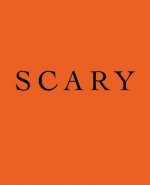 Scary: A decorative Halloween book - Stack deco books together to create a custom Halloween phrase or message in any room - P
