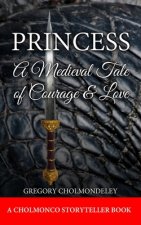 Princess: A Cholmonco StoryTeller Book