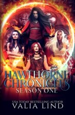Hawthorne Chronicles: Season One