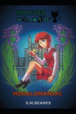 Megalomaniac