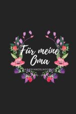 Für meine Oma das Erinnerungsbuch: Geschenkideen für Oma I personalisiertes Geschenk für Großmutter zum Geburtstag Weihnachten I