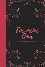 Für meine Oma das Erinnerungsbuch: Geschenkideen für Oma I personalisiertes Geschenk für Großmutter zum Geburtstag Weihnachten I