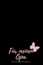 Für meinen Opa das Erinnerungsbuch: Geschenkideen für Opa I personalisiertes Geschenk für Großvater zum Geburtstag Weihnachten I