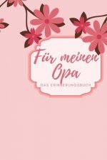 Für meinen Opa das Erinnerungsbuch: Geschenkideen für Opa I personalisiertes Geschenk für Großvater zum Geburtstag Weihnachten I