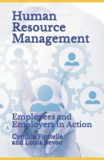 Human Resource Management: Employees and Employers in Action