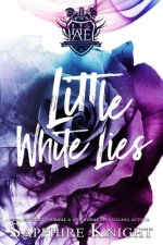Little White Lies: Reverse Harem/Bully/High School