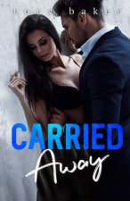 Carried Away