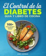 Control de la Diabetes Guia y Libro de Cocina