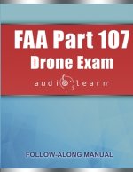 FAA Part 107 Drone Exam AudioLearn