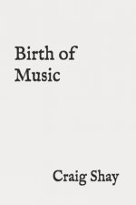 Birth of Music