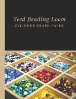 Seed Beading Loom Cylinder Graph Paper: Bonus Materials List Sheets Included for Each Seed Bead Looming Graph Pattern Design