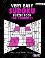 Very Easy Sudoku Puzzle Book For Adults: 200 Large Print Puzzles with Answer Designed to Improve Brain Activity & Promote Logical Mind